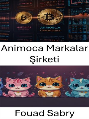 cover image of Animoca Markalar Şirketi